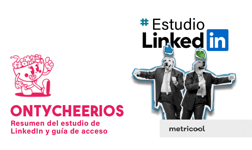 Resumen estudio LinkedIn: Guía de acceso